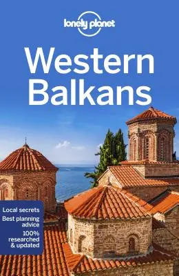 Lonely Planet Balkans occidentaux 3 - Lonely Planet Western Balkans 3