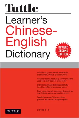 Tuttle Learner's Chinese-English Dictionary : Deuxième édition révisée (entièrement romanisée) - Tuttle Learner's Chinese-English Dictionary: Revised Second Edition (Fully Romanized)