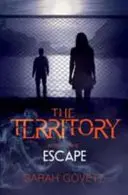 Territoire, évasion - Territory, Escape