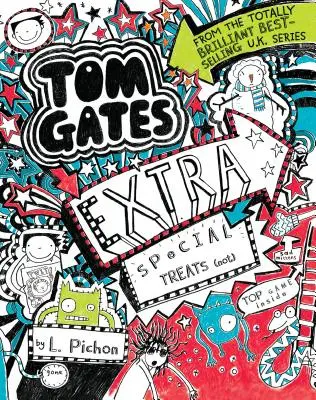 Tom Gates : Extra Special Treats (Pas) - Tom Gates: Extra Special Treats (Not)