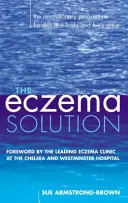 La solution à l'eczéma - The Eczema Solution