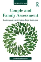 L'évaluation du couple et de la famille : Stratégies contemporaines et de pointe - Couple and Family Assessment: Contemporary and Cutting‐edge Strategies