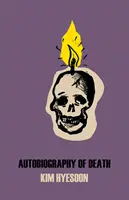 Autobiographie de la mort - Autobiography of Death