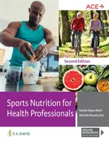 Nutrition sportive pour les professionnels de la santé - Sports Nutrition for Health Professionals