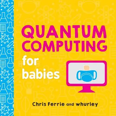 L'informatique quantique pour les bébés - Quantum Computing for Babies