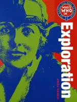 Who's Who in Exploration - 50 Names You Need To Know (Qui est qui dans l'exploration ?) - Who's Who in Exploration - 50 Names You Need To Know