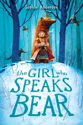 La fille qui parle ours - The Girl Who Speaks Bear