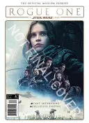 Star Wars : Rogue One : A Star Wars Story le compte-rendu de mission officiel - Star Wars: Rogue One: A Star Wars Story the Official Mission Debrief