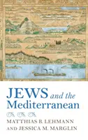 Les Juifs et la Méditerranée - Jews and the Mediterranean