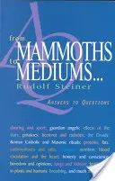 Des mammouths aux médiums (P) - From Mammoths to Mediums (P)