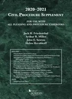 Civil Procedure Supplement, for Use with All Pleading and Procedure Casebooks, 2020-2021 (Supplément de procédure civile, à utiliser avec tous les recueils de plaidoiries et de procédures, 2020-2021) - Civil Procedure Supplement, for Use with All Pleading and Procedure Casebooks, 2020-2021