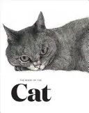 Le livre du chat : les chats dans l'art - The Book of the Cat: Cats in Art