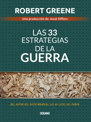 Les 33 stratégies de guerre - Las 33 Estrategias de la Guerra