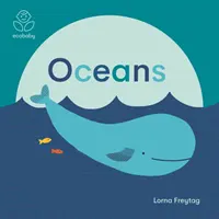 Bébé écolo : Océans - Eco Baby: Oceans