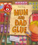 La colle de papa et maman - Mum and Dad Glue