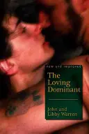 Aimer la domination - Loving Dominant