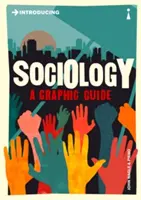 Introduction à la sociologie : Un guide graphique - Introducing Sociology: A Graphic Guide