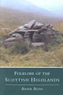 Folklore des Highlands écossais - Folklore of the Scottish Highlands