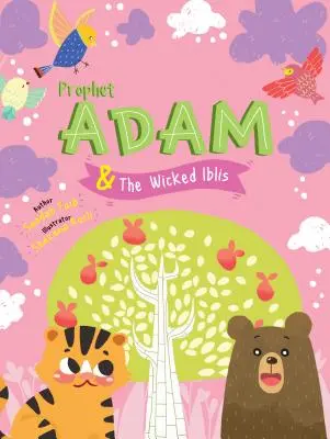 Le prophète Adam et le méchant Iblis - Cahier d'activités - Prophet Adam and Wicked Iblis Activity Book