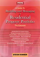 Guide pour la constitution et la gestion d'un portefeuille de biens immobiliers résidentiels - Guide To Building And Managing A Residential Property Portfolio