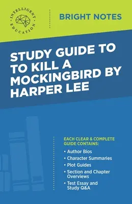 Guide d'étude de To Kill a Mockingbird de Harper Lee - Study Guide to To Kill a Mockingbird by Harper Lee