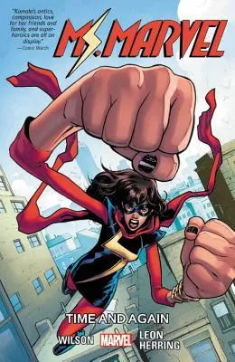 Ms. Marvel Vol. 10 : Time and Again - Ms. Marvel Vol. 10: Time and Again