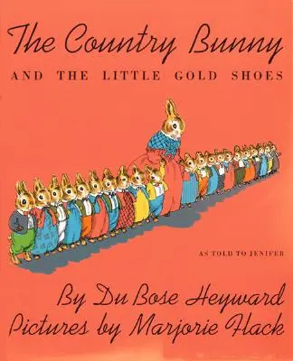 Le lapin de campagne et les petits souliers d'or - The Country Bunny and the Little Gold Shoes