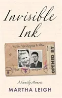 Invisible Ink - A Family Memoir (Encre invisible - Mémoire d'une famille) - Invisible Ink - A Family Memoir