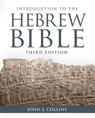 Introduction à la Bible hébraïque : Troisième édition - Introduction to the Hebrew Bible: Third Edition