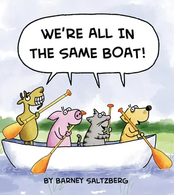 Nous sommes tous dans le même bateau - We're All in the Same Boat