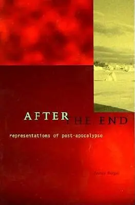 Après la fin : Représentations de l'après-apocalypse - After the End: Representations of Post-Apocalypse