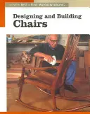 Concevoir et construire des chaises : Le nouveau Best of Fine Woodworking - Designing and Building Chairs: The New Best of Fine Woodworking