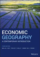 Géographie économique : Une introduction contemporaine - Economic Geography: A Contemporary Introduction