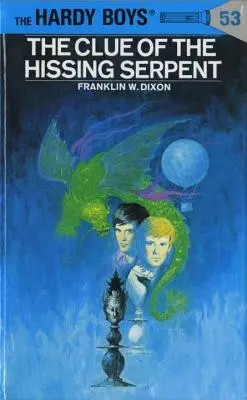 Hardy Boys 53 : L'indice du serpent siffleur - Hardy Boys 53: The Clue of the Hissing Serpent