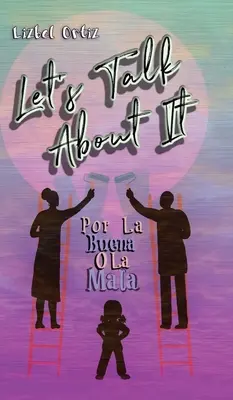 Parlons-en : Por La Buena O La Mala - Let's Talk About It: Por La Buena O La Mala