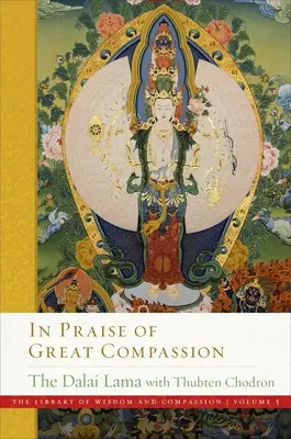 Éloge de la grande compassion, 5 - In Praise of Great Compassion, 5