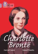 Collins Big Cat - Charlotte Bronte : Band 18/Pearl - Collins Big Cat - Charlotte Bronte: Band 18/Pearl