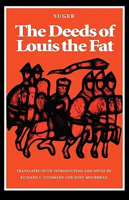 Les actes de Louis le Gros - The Deeds of Louis the Fat