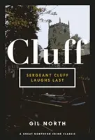 Le sergent Cluff est le dernier à rire - Sergeant Cluff Laughs Last