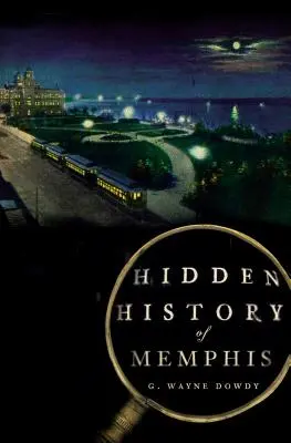 Histoire cachée de Memphis - Hidden History of Memphis