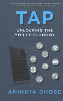 Tap : Débloquer l'économie mobile - Tap: Unlocking the Mobile Economy