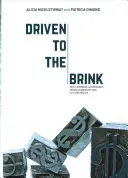 Au bord du gouffre : L'importance de la gouvernance d'entreprise, de la direction du conseil d'administration et de la culture d'entreprise - Driven to the Brink: Why Corporate Governance, Board Leadership and Culture Matter