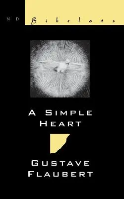 Un cœur simple - A Simple Heart