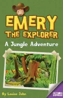 Emery l'explorateur : Une aventure dans la jungle - Emery the Explorer: A Jungle Adventure