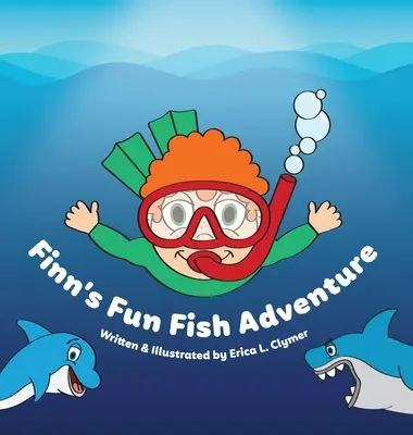 L'aventure du poisson amusant de Finn - Finn's Fun Fish Adventure