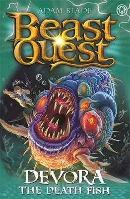 Quête de la bête : Devora le poisson de la mort : Série 27 Livre 2 - Beast Quest: Devora the Death Fish: Series 27 Book 2