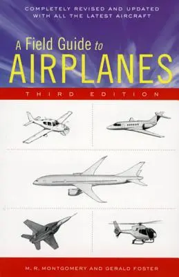 Guide pratique des avions, troisième édition - A Field Guide to Airplanes, Third Edition