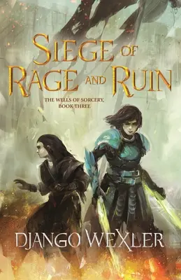 Siège de la rage et de la ruine - Siege of Rage and Ruin