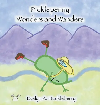 Merveilles et errances de Picklepenny - Picklepenny Wonders and Wanders