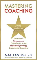 Maîtriser le coaching - Mastering Coaching